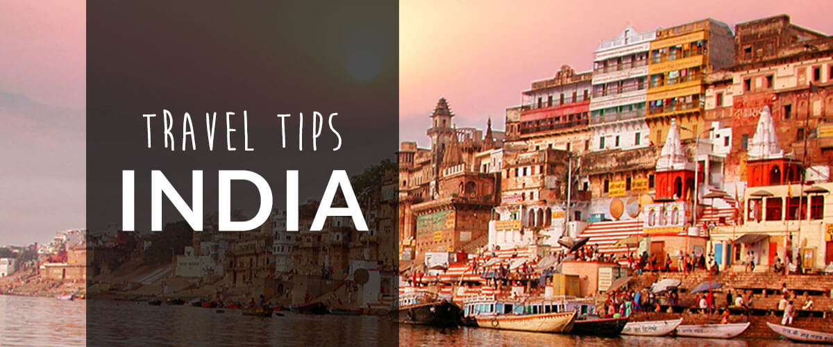 India Travel Tips